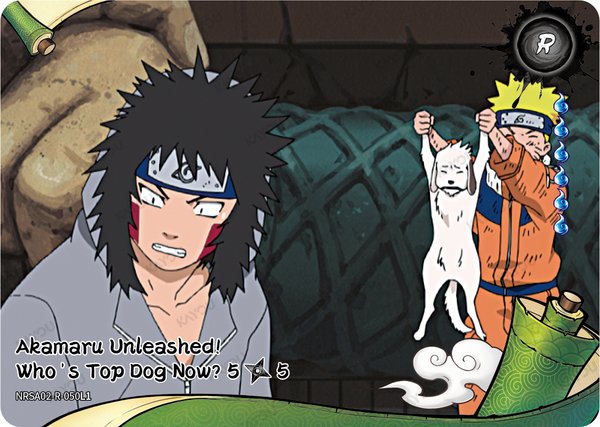 Akamaru Unleashed! Who's Top Dog Now? 5/5 NRSA02-R-050L1 card from Chapter Jin Series 2