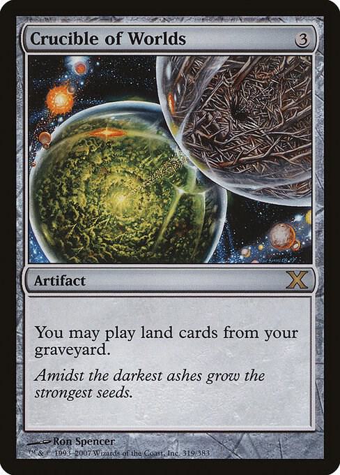 Crucible of Worlds 319 card from 10th Edition