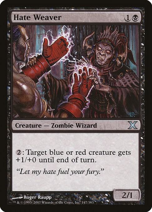 Hate Weaver 147 card from 10th Edition