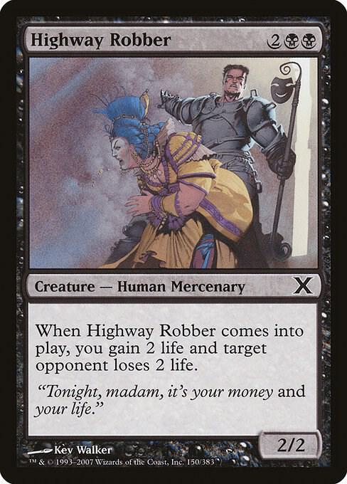 Highway Robber 150 card from 10th Edition