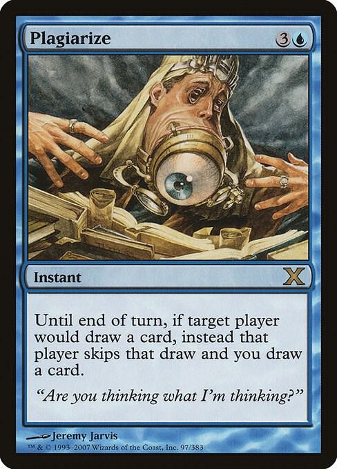 Plagiarize 97 card from 10th Edition