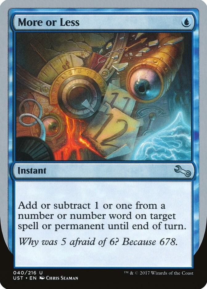 More or Less 40 card from Unstable