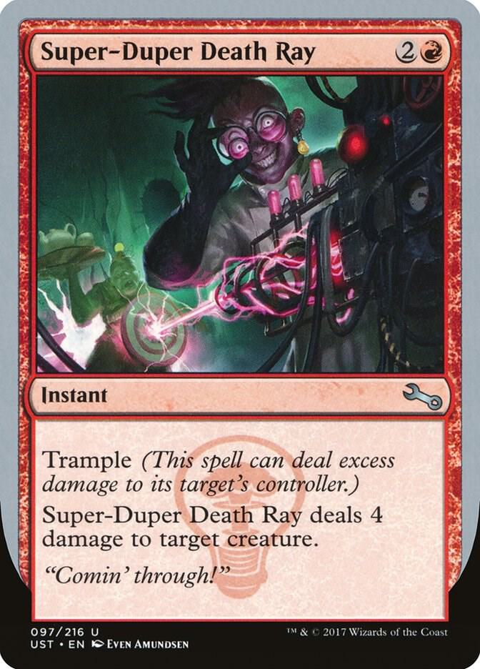 Super-Duper Death Ray 97 card from Unstable