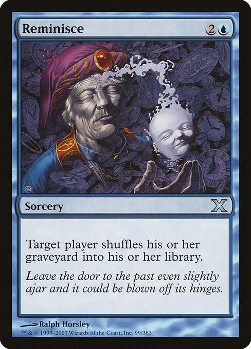Reminisce 99 card from 10th Edition
