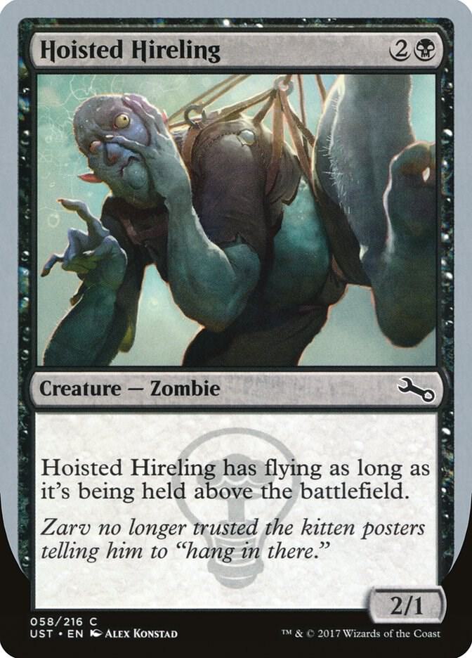 Hoisted Hireling 58 card from Unstable