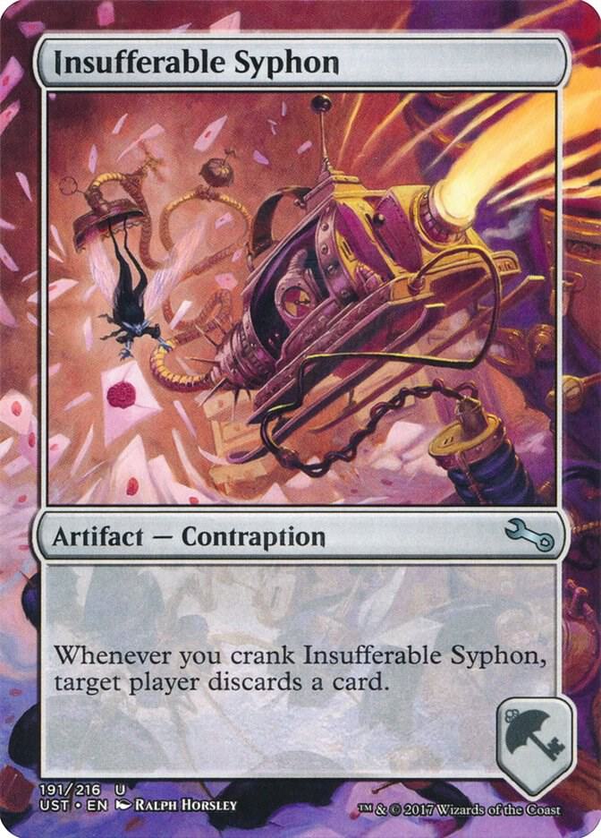 Insufferable Syphon 191 card from Unstable