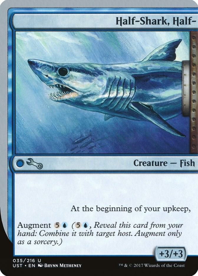 Half-Shark, Half- 35 card from Unstable