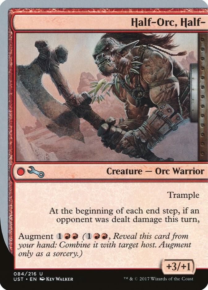 Half-Orc, Half- 84 card from Unstable