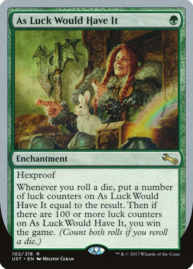 As Luck Would Have It 102 card from Unstable