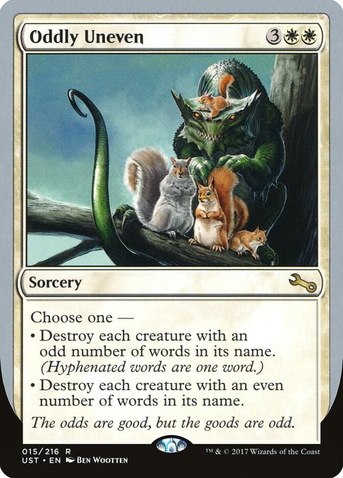 Oddly Uneven 15 card from Unstable