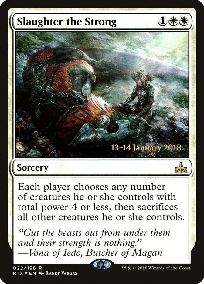 Slaughter the Strong 22 card from Prerelease Cards