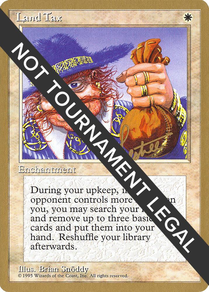 Land Tax - 1996 Bertrand Lestree (4ED) card from World Championship Decks