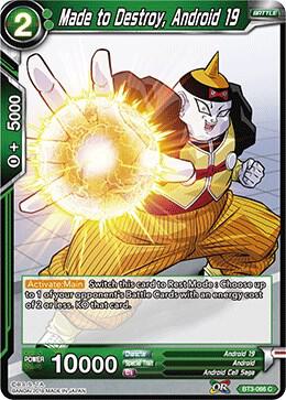 Made to Destroy, Android 19 BT3-066 card from Cross Worlds