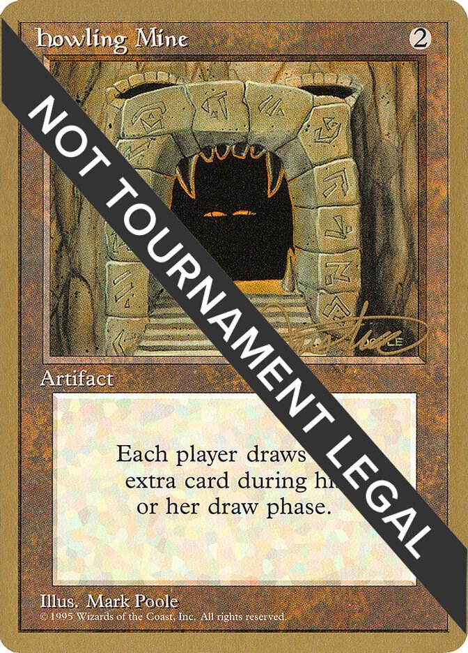 Howling Mine - 1996 Mark Justice (4ED) card from World Championship Decks