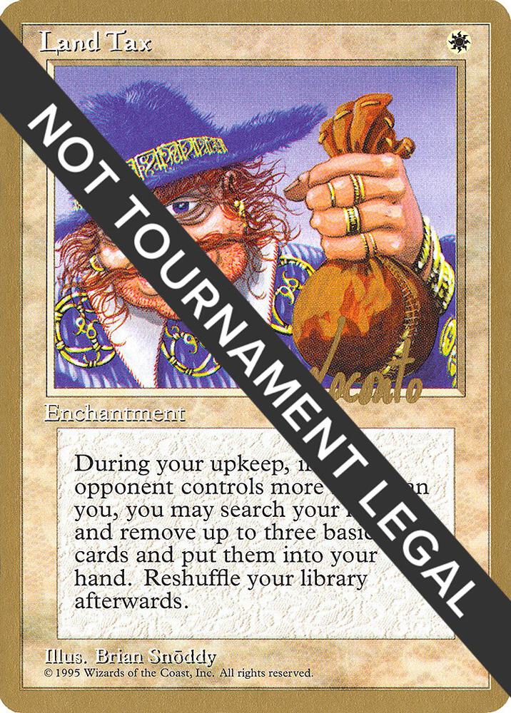 Land Tax - 1996 Michael Loconto (4ED) card from World Championship Decks