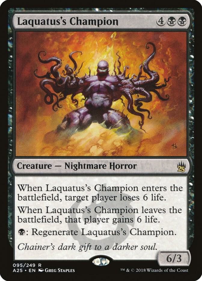 Laquatus's Champion 95 card from Masters 25