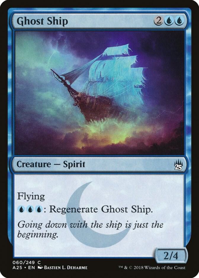 Ghost Ship 60 card from Masters 25