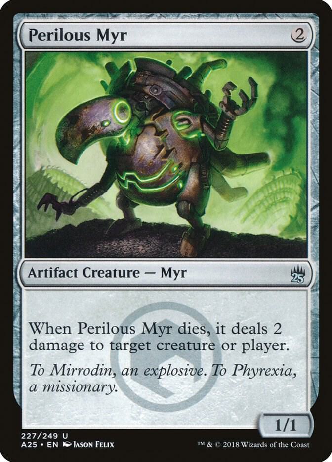 Perilous Myr 227 card from Masters 25