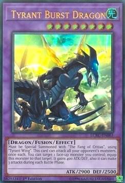 Tyrant Burst Dragon LCKC-EN063 card from Legendary Collection Kaiba