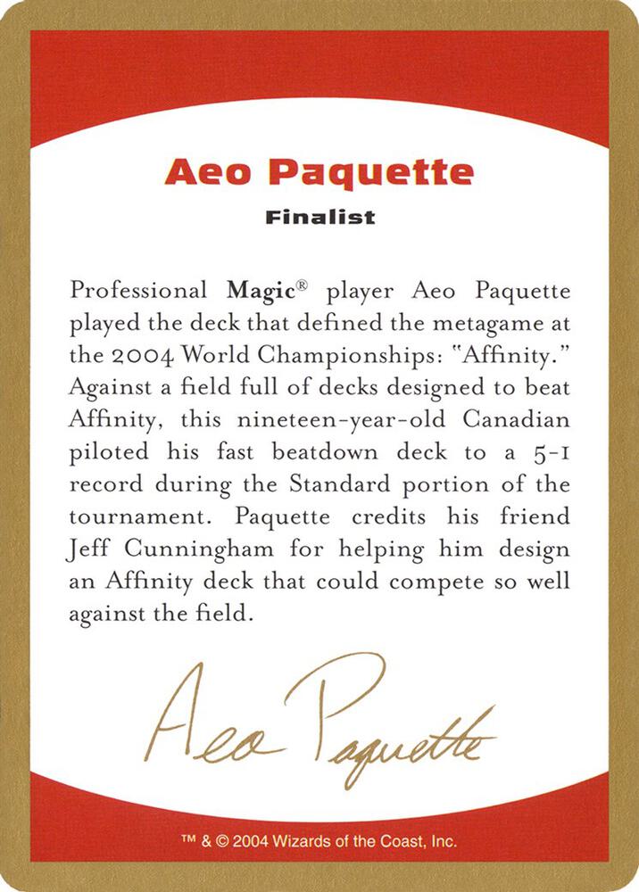2004 Aeo Paquette Biography Card card from World Championship Decks