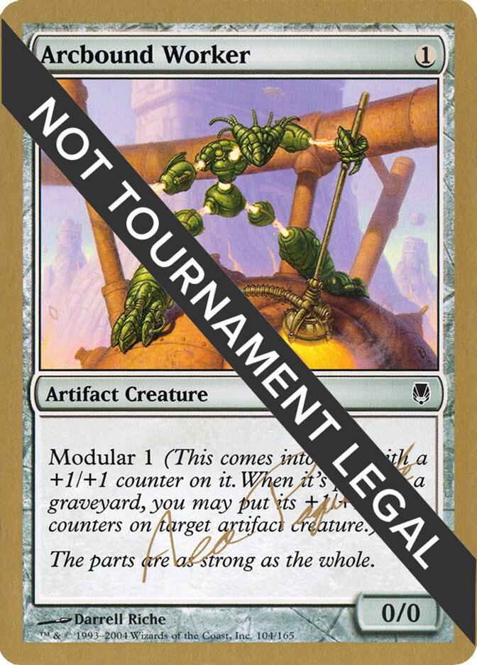 Arcbound Worker - 2004 Aeo Paquette (DST) card from World Championship Decks