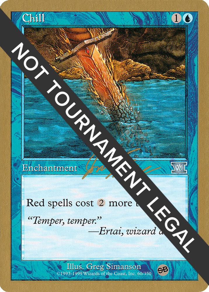 Chill - 2000 Jon Finkel (6ED) (SB) card from World Championship Decks