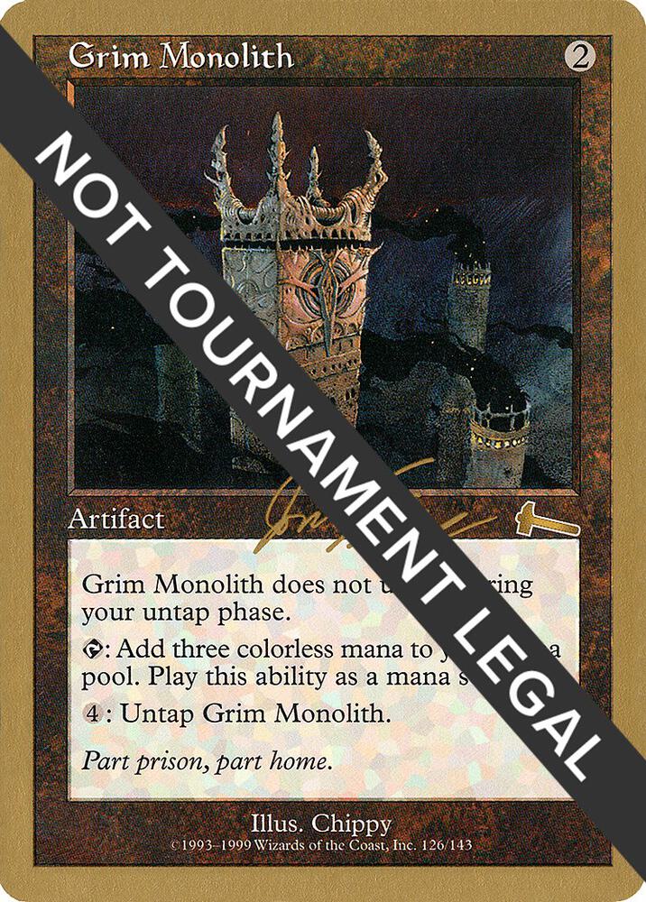 Grim Monolith - 2000 Jon Finkel (ULG) card from World Championship Decks