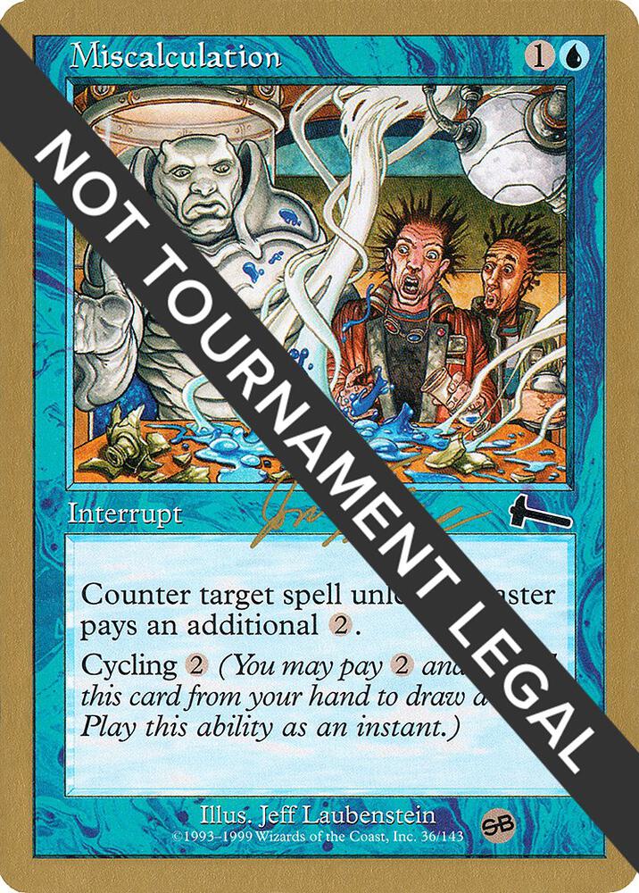 Miscalculation - 2000 Jon Finkel (ULG) (SB) card from World Championship Decks
