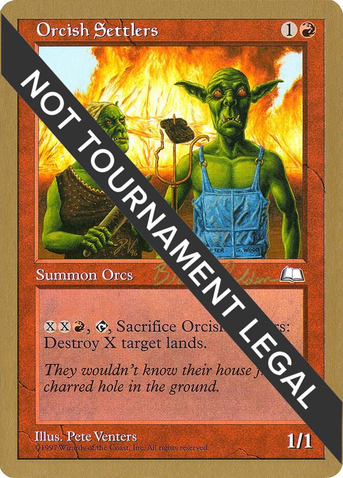 Orcish Settlers - 1998 Brian Selden (WTH) card from World Championship Decks
