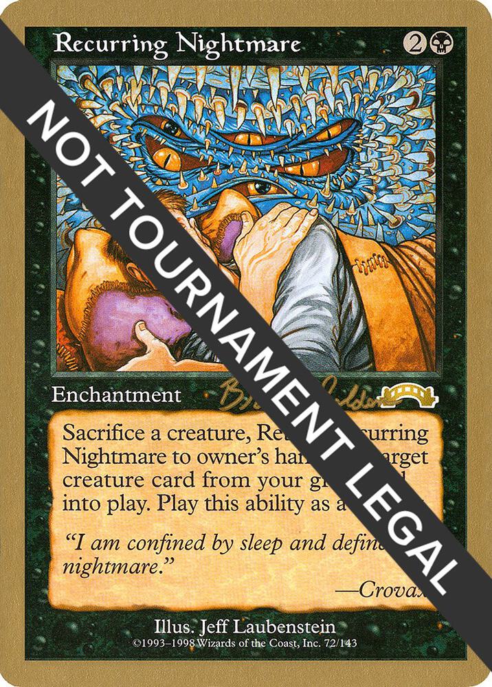 Recurring Nightmare - 1998 Brian Selden (EXO) card from World Championship Decks