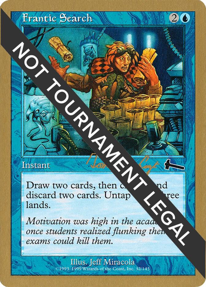 Frantic Search - 2000 Tom van de Logt (ULG) card from World Championship Decks