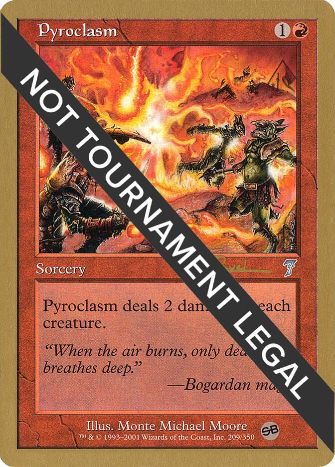Pyroclasm - 2001 Tom van de Logt (7ED) (SB) card from World Championship Decks