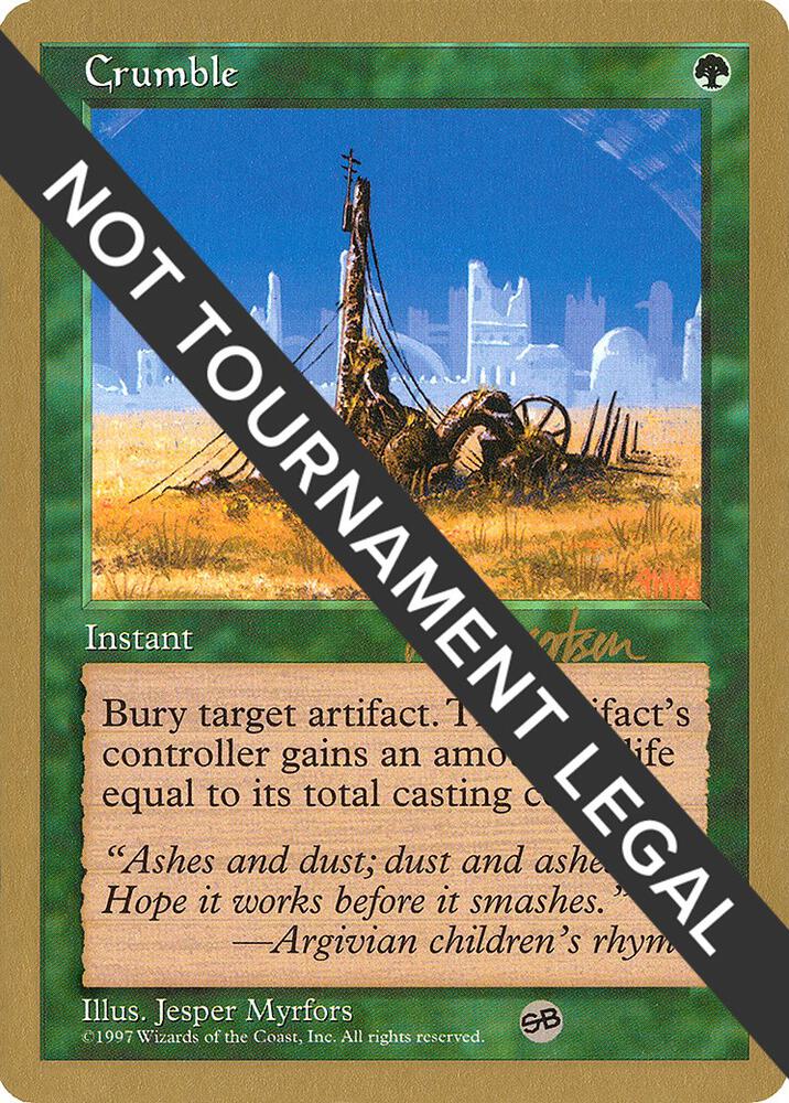 Crumble - 1997 Svend Geertsen (5ED) (SB) card from World Championship Decks