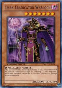 Dark Eradicator Warlock WCPP-EN014 card from World Championship 2010 Card Pack