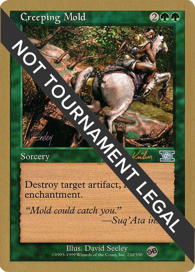 Creeping Mold - 2000 Janosch Kuhn (6ED) (SB) card from World Championship Decks