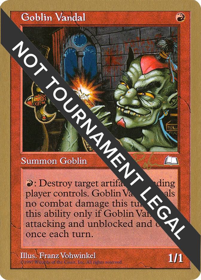 Goblin Vandal - 1998 Ben Rubin (WTH) card from World Championship Decks