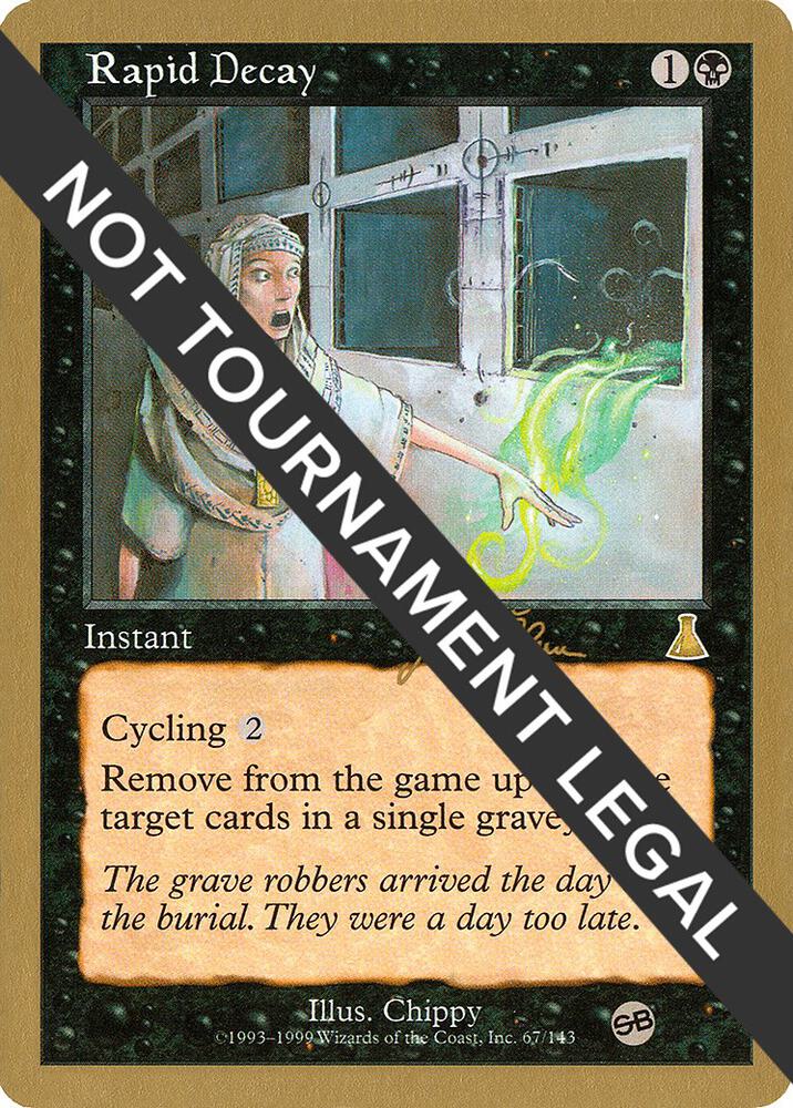 Rapid Decay - 1999 Jakub Slemr (UDS) (SB) card from World Championship Decks