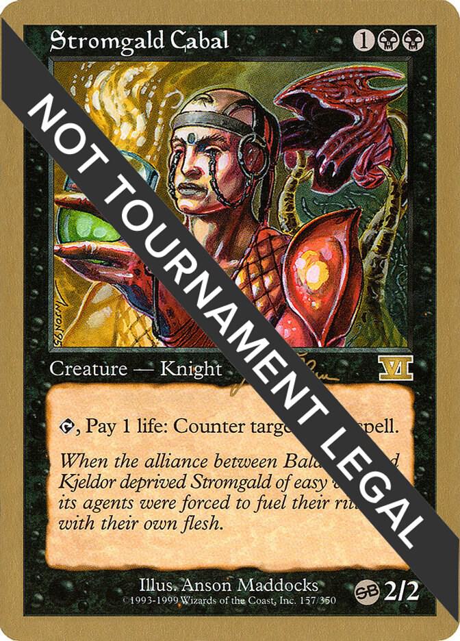 Stromgald Cabal - 1999 Jakub Slemr (6ED) (SB) card from World Championship Decks