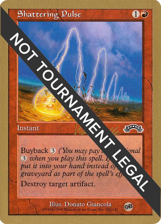 Shattering Pulse - 1999 Mark Le Pine (EXO) (SB) card from World Championship Decks