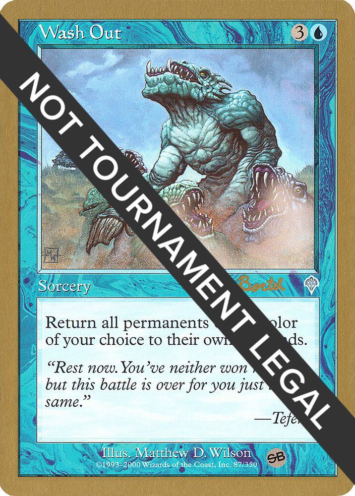 Wash Out - 2001 Alex Borteh (INV) (SB) card from World Championship Decks