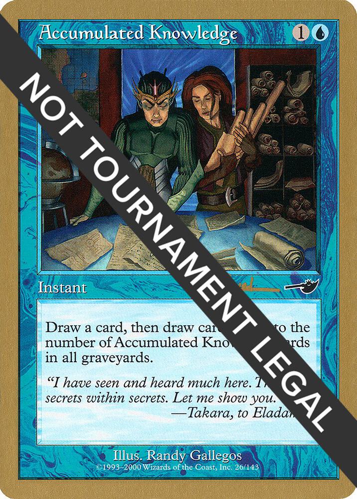 Accumulated Knowledge - 2001 Antoine Ruel (NMS) card from World Championship Decks