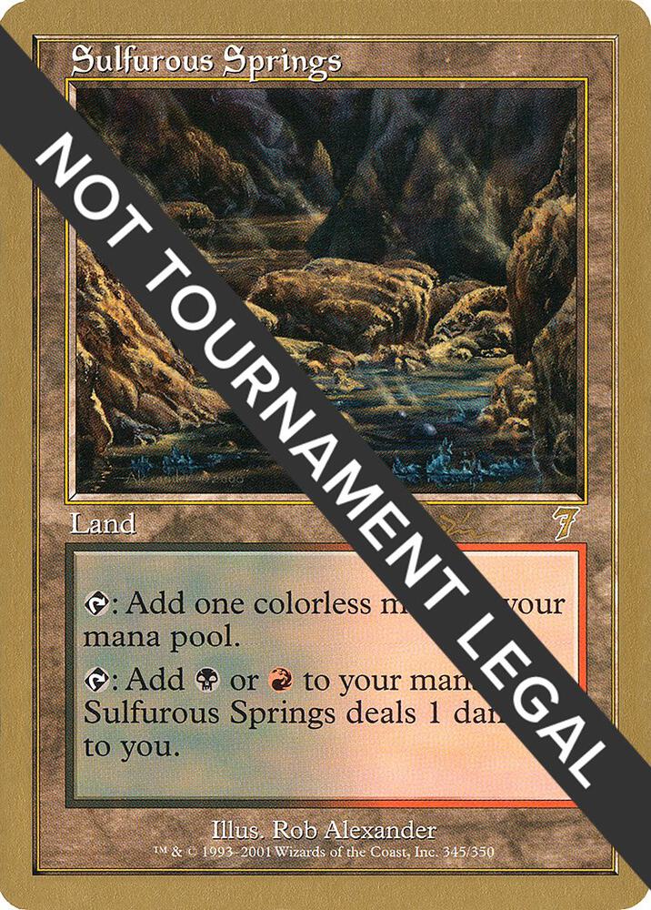 Sulfurous Springs - 2001 Jan Tomcani (7ED) card from World Championship Decks