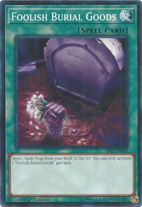 Foolish Burial Goods SR06-EN026 card from Structure Deck: Lair of Darkness
