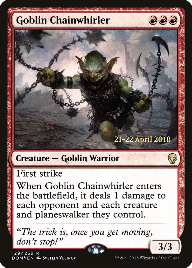 Goblin Chainwhirler 129 card from Prerelease Cards