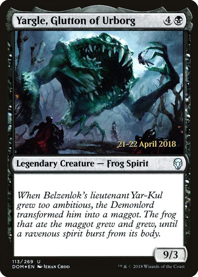 Yargle, Glutton of Urborg 113 card from Prerelease Cards