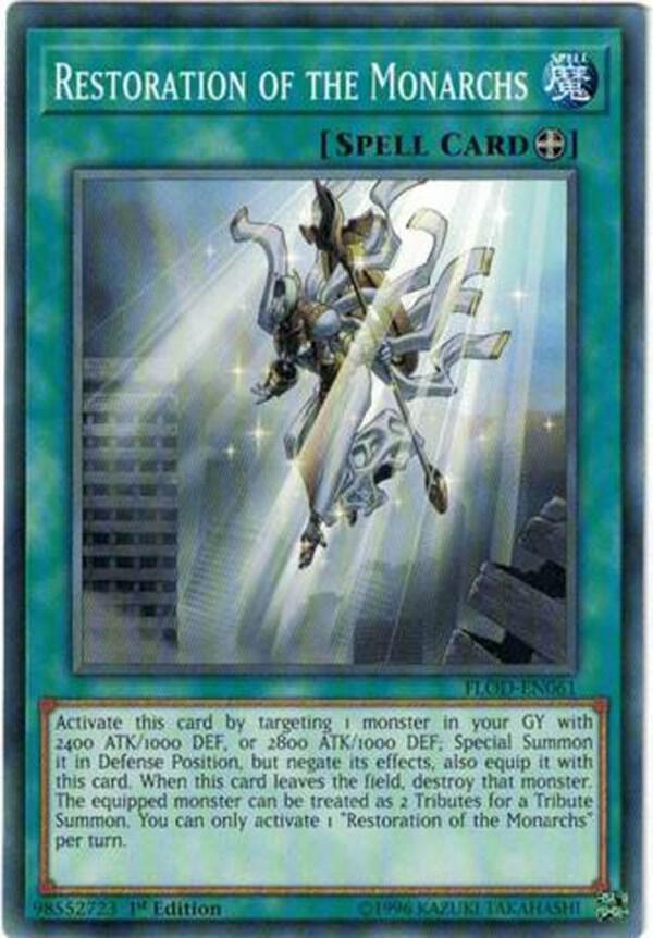 Restoration of the Monarchs FLOD-EN061 card from Flames of Destruction