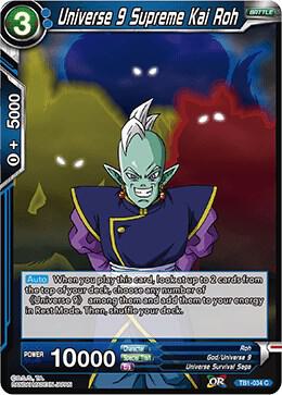 Universe 9 Supreme Kai Roh TB1-034 card from Tournament of Power
