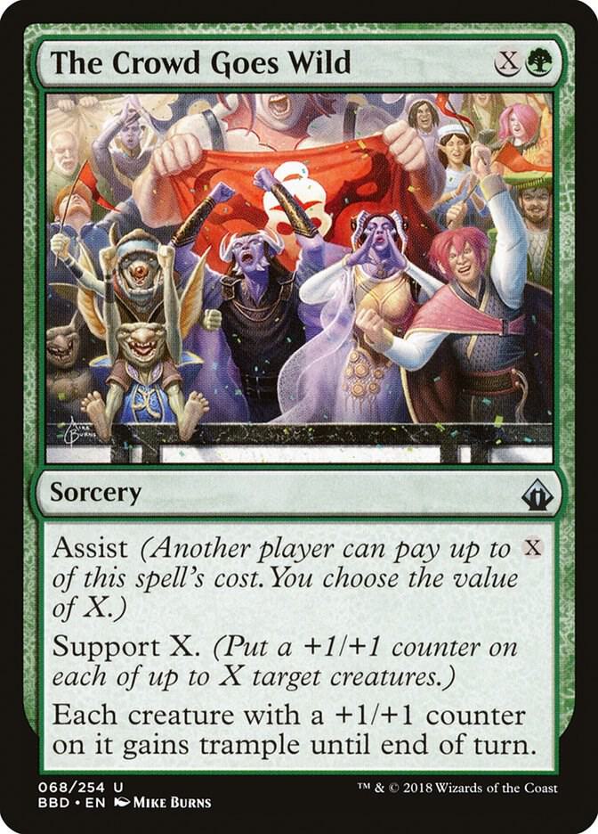 The Crowd Goes Wild 68 card from Battlebond