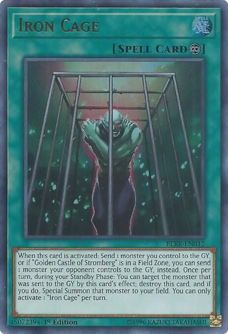 Iron Cage BLRR-EN012 card from Battles of Legend: Relentless Revenge