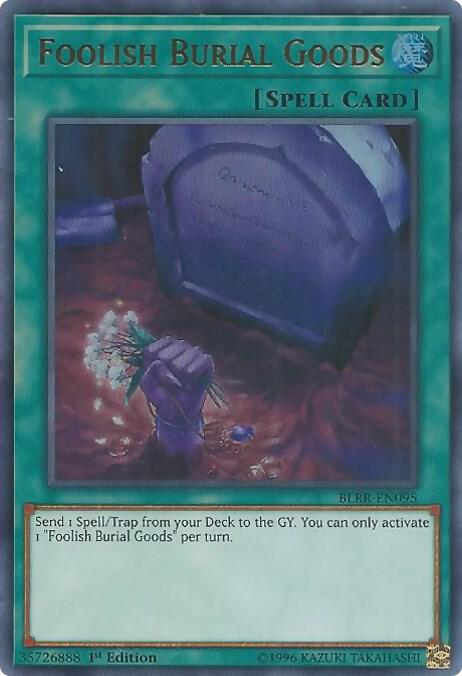 Foolish Burial Goods BLRR-EN095 card from Battles of Legend: Relentless Revenge